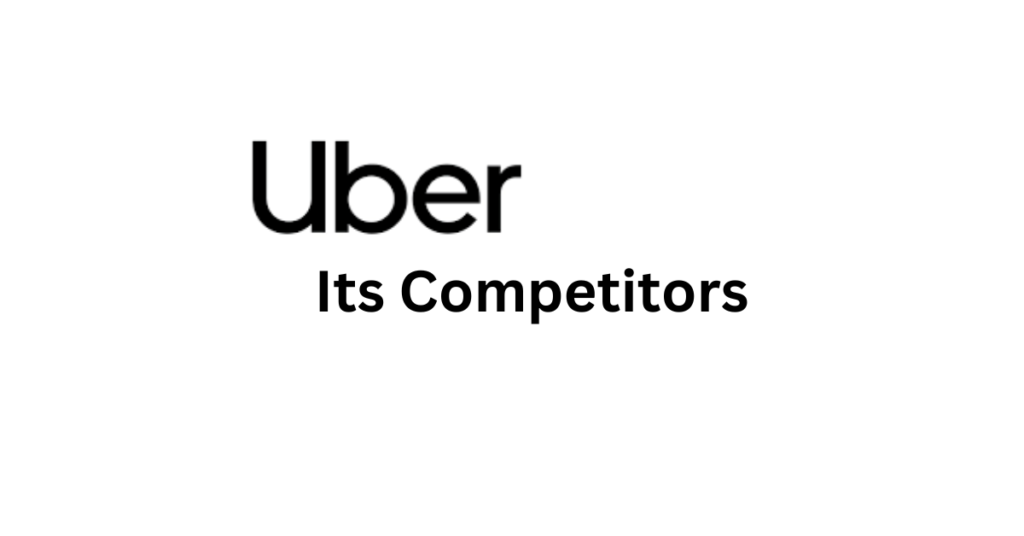 Exploring 11 Uber Competitors