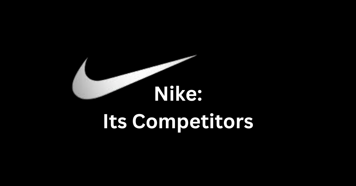 Nike Its Competitors