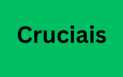 Cruciais