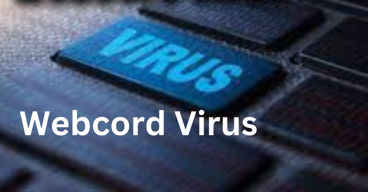 Webcord Virus